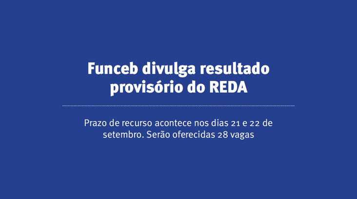 Funceb divulga resultado provisório do REDA
