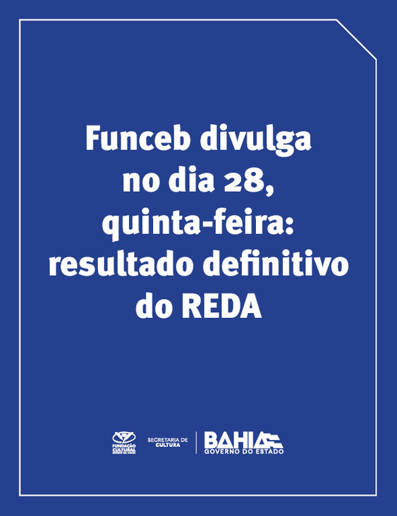 Resultado do Reda da Funceb será divulgado na quinta-feira, dia 28