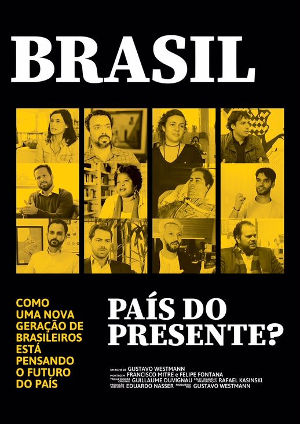 Brasil, País do Presente? (2018)