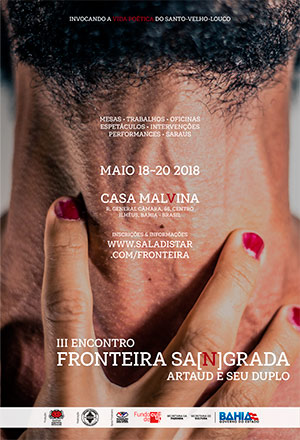 III Encontro Fronteira Sa[n]grada: Artaud e seus Duplos