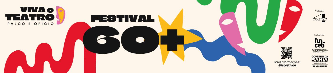 “Viva o Teatro – Palco e Ofício” é lançado com o Festival 60+ abrindo circuito cultural que vai até outubro