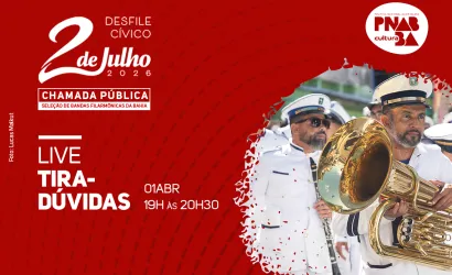 Edital Desfile Cívico 2 de Julho tem live tira dúvidas nesta quarta-feira, 01