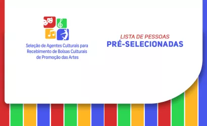 Título Funceb divulga resultado provisório do edital de Seleção de Agentes Culturais