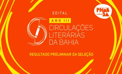 Funceb divulga resultado preliminar do edital Circulações Literárias da Bahia – Ano III