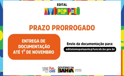 Edital Amô Pelo Pelô prorroga prazo para envio de documentação até 1º de novembro