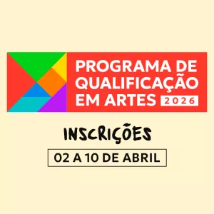 Programa de Qualificação em Artes abre inscrições para cursos gratuitos em seis linguagens