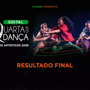 Edital Quarta que Dança divulga resultado final