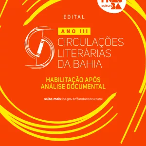 Funceb divulga resultado de habilitação do edital Circulações Literárias da Bahia – Ano III