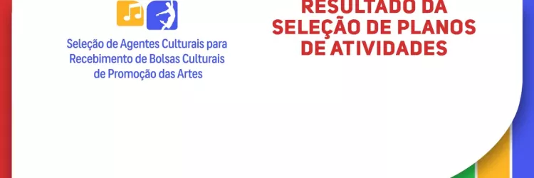 Funceb divulga resultado da seleção de planos de atividades de Agentes Culturais 2026
