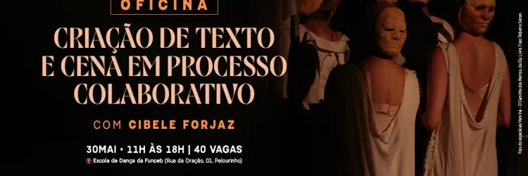 Funceb promove oficina de criação de texto e cena em processo colaborativo 