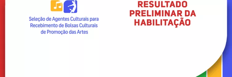 Funceb divulga habilitados em seleção de bolsas culturais para atuação no CFA