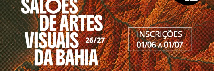 Funceb abre inscrições para edição 2026/2027 dos Salões de Artes Visuais da Bahia
