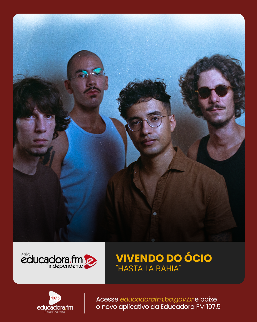 Vivendo do Ócio é a banda da semana no Selo Educadora FM Independente