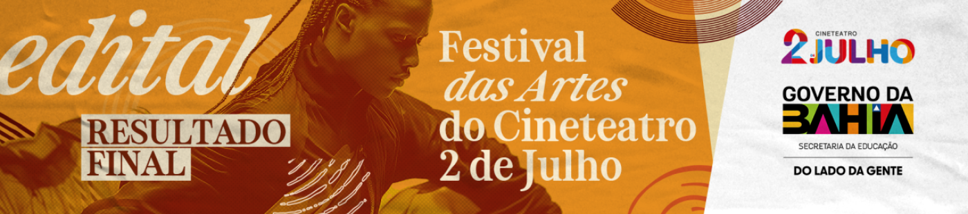 IRDEB lança Edital do Festival das Artes do Cineteatro 2 de Julho – 2026