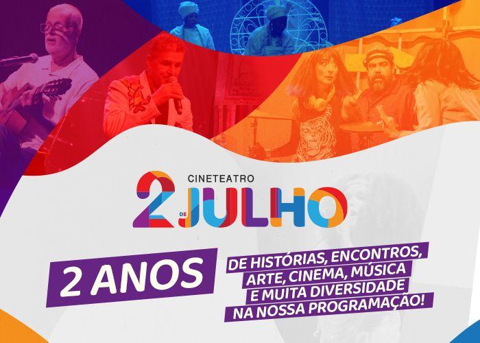 Cineteatro 2 de Julho completa 2 anos
