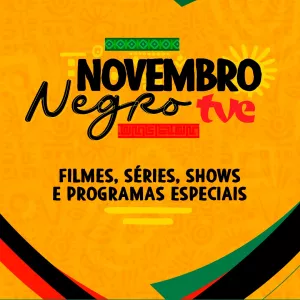 Programação especial marca no mês da Consciência Negra na TVE e Educadora FM