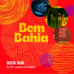 Cortejo Afro, Exposição World Press Photo e Estilos do Verão no Bem Bahia da TVE