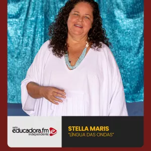 Stella Maris é a artista da semana no Selo Educadora FM Independente