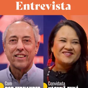 TVE Entrevista com Bob Fernandes recebe Yacunã Tuxá