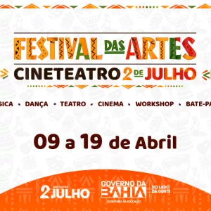 Confira a programação do I Festival das Artes do Cineteatro 2 de Julho