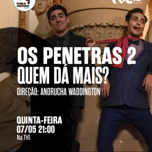 TVE exibe o filme “Os Penetras 2 - Quem Dá Mais?”