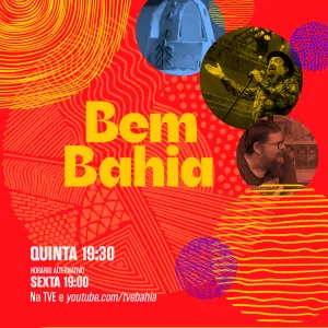 80 anos de Paulinho Boca de Cantor, Exposição Bogum Malê e o documentário de Rogério BigBross no Bem Bahia