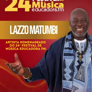 Lazzo Matumbi é o homenageado do 24º Festival de Música da Rádio Educadora FM