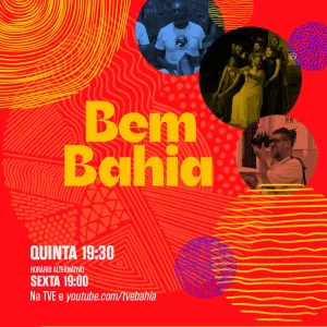 Bem Bahia destaca o espetáculo “Nilda: Uma Mulher Retada”, histórias de amizade através da fotografia e o segundo episódio da série Camará