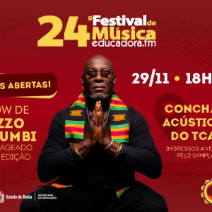 show de lazzo matumbi no 24º festival de música educadora fm. Dia 29/11, às 18h30, na Concha Acústica do TCA