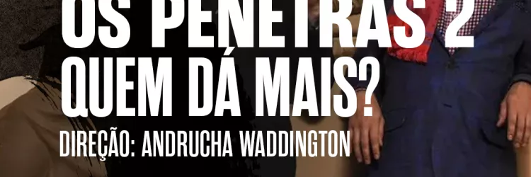 TVE exibe o filme “Os Penetras 2 - Quem Dá Mais?”