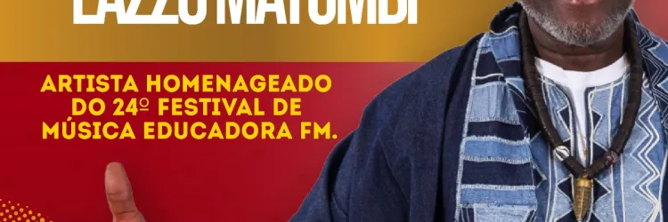 Lazzo Matumbi é o homenageado do 24º Festival de Música da Rádio Educadora FM