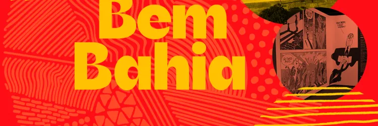 Exposição Ziraldo, Forte da Capoeira e Grupo Esmola Cantada no Bem Bahia