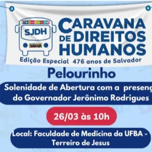Car da Caravana na cor azul, escrito Pelourinho, Solenidade de abertura com o governador Jeônimo Rodrigues, data 26/03, às 10h, local: Faculdade de medicina da Ufba, Terreiro de Jesus.