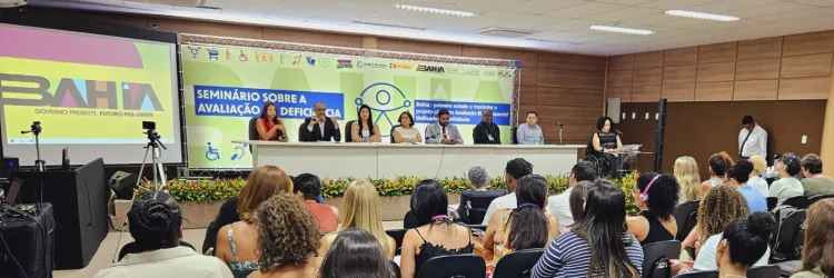 Bahia inicia formação do projeto-piloto da Avaliação Biopsicossocial Unificada da Deficiência