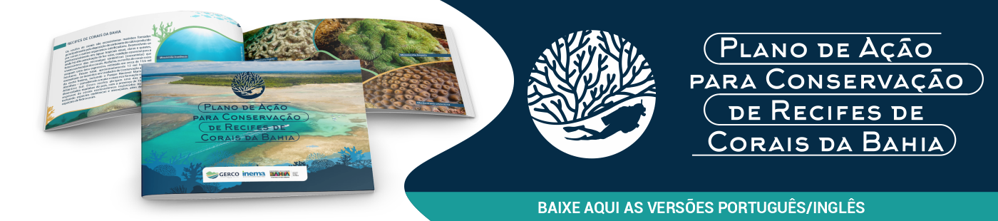 Plano de Ação para Conservação de Recifes de Corais da Bahia