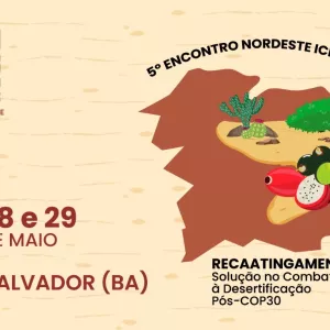 Com presença da ONU, Encontro Nordeste do ICLEI Brasil debate enfrentamento da desertificação na Caatinga