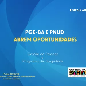 Procuradoria Geral do Estado da Bahia abre oportunidades em parceria com o PNUD