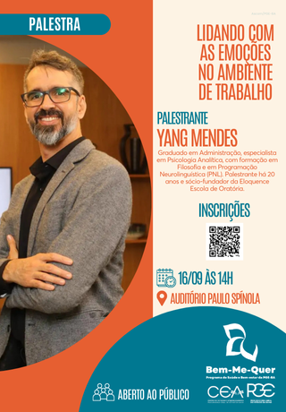 Imagem promocional de uma palestra. À esquerda, há a foto de um homem branco, de óculos, barba e cabelo grisalho. Ele sorri e veste blazer cinza e camisa preta. À direita, o texto diz: “Lidando com as emoções no ambiente de trabalho”. Abaixo, constam o nome do palestrante, Yang Mendes, sua formação e experiência, e um QR code de inscrição. A palestra será em 16/09, às 14h, no Auditório Paulo Spínola. Na parte inferior, estão os logos dos organizadores e a frase “Aberto ao público”. O fundo tem cores laranja