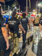  São 524 servidores, entre delegados, investigadores, escrivães e administrativos, reforçando a segurança nos festejos