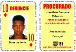Procurado por tráfico de drogas e homicídios em Camaçari e Região Metropolitana, Jonathan Santana Valverde ocupava a carta “Dez de Ouro”, destinada a criminosos de alta periculosidade