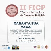 O objetivo do FICP 2025 é promover a modernização da atividade policial a partir do uso de inteligência artificial, big data e da cooperação entre instituições