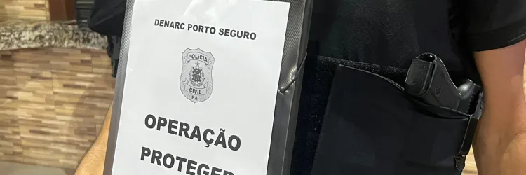 Operação Proteger no Sul da Bahia