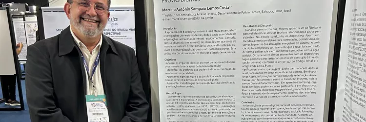 Trabalho de Perito do DPT da Bahia é eleito o melhor da Linha Temática de Crimes Cibernéticos durante o INTERFORENSIC