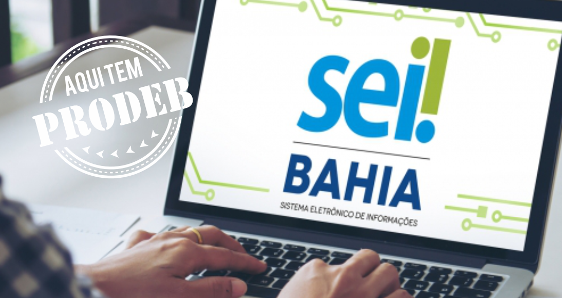 Nova versão do SEI Bahia traz novas funcionalidades e mais agilidade nas tramitações