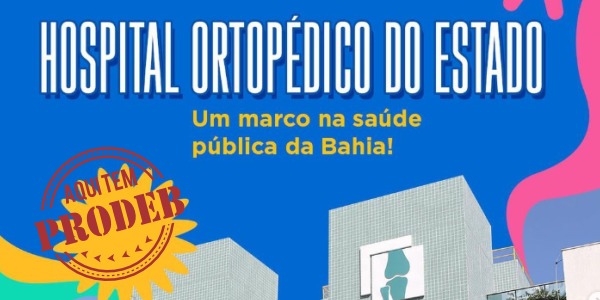 Prodeb fornece conexão à internet para o novo Hospital Ortopédico do Estado