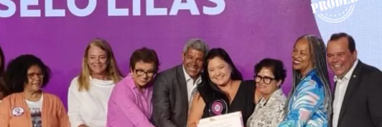 Primeira edição do Selo Lilás certifica 83 empresas baianas comprometidas com a igualdade de gênero