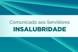 imgmateria_junho19_comunicado-insalubridade