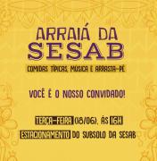 Arraiá da Sesab terá comidas típicas e atração musical nesta terça-feira