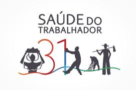 Marca Saúde do Trabalhador - 31 anos - DIVAST