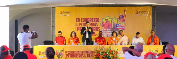 SDE reforça papel estratégico da indústria do petróleo durante Congresso dos Petroleiros da Bahia